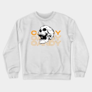 Candy Candy Candy Skull Crewneck Sweatshirt